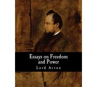 Essays on Freedom and Power