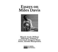 Essays on Miles Davis