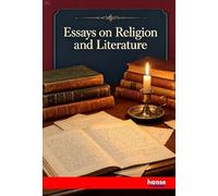 Essays on Religion and Literature
