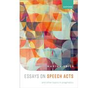 Essays on Speech Acts and Other Topics in Pragmatics