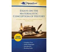 Essays on the Materialistic Conception of History (Cram Edition)