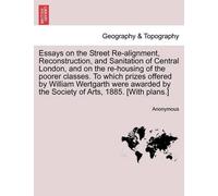 Essays on the Street Re-Alignment, Reconstruction, and Sanitation of (Tascabile)