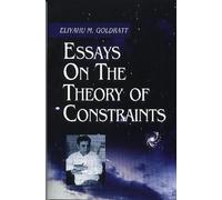 Essays on the Theory of Constraints
