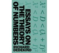 Essays on the Theory of Numbers