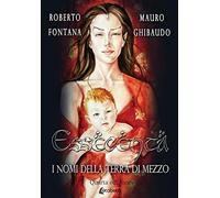 Essecenta. I nomi della Terra di Mezzo. Nuova ediz.
