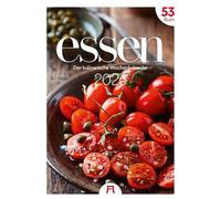 Essen Wochenkalender 2026 | Küchen-Kalender mit 53 großformatigen Bildern im Hochformat (29x42 cm) | Für Gourmets und Feinschmecker:innen