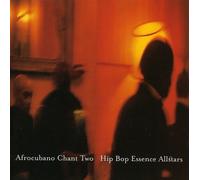 Essence All Stars - Afro Cubano Chant 2 - Cd