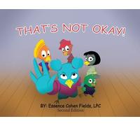 Essence Cohen Fields That's Not Okay - Second Edition (Tascabile)