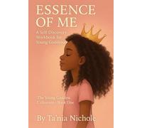 Essence of me: A self discovery workbook for young goddess