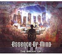 Essence Of Mind - The Break Up!