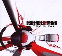 Essence Of Mind - Try And Fall