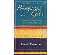 Eknath Easwaran Essence of the Bhagavad Gita (Tascabile) Wisdom of India