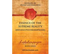 Essence of the Supreme Reality: Abhinavagupta's Paramarthasara