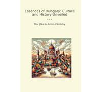 Essences of Hungary: Culture and History Unveiled