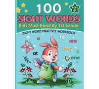 Essential 100 Sight Words Every Kid Should Know by 1st Grade - Fun and Interactive Learning Workbook.