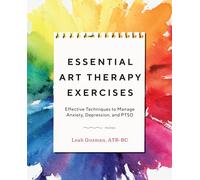 Leah Guzman ATR-BC Essential Art Therapy Exercises (Tascabile)