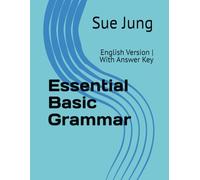 Essential Basic Grammar: English Version | With Answer Key