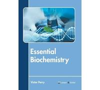 Essential Biochemistry (Copertina rigida)