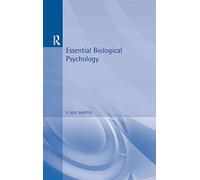 Essential Biological Psychology