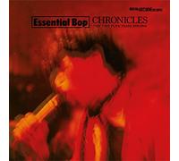 ESSENTIAL BOP - CHRONICLES (THE POST..