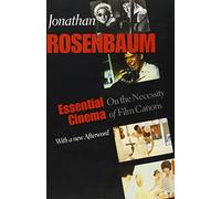 Essential Cinema: On the Necessity of Film Canons