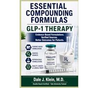 Essential Compounding Formulas: GLP-1 Therapy