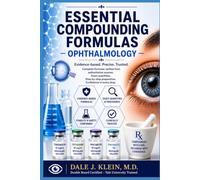 Essential Compounding Formulas: Ophthalmology