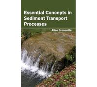 Essential Concepts in Sediment Transport Processes (Copertina rigida)