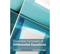 Essential Concepts of Differential Equations: Volume II (Copertina rigida)