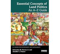 Essential Concepts of Land Politics: An A-Z Guide