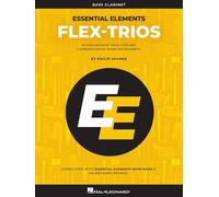 Hal Leonard – Essential Elements Flex-Trios: Edizione Clarinetto Basso – 20 trii progressivi