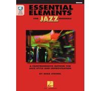 Essential Elements for Jazz Ensemble Drums: A Comprehensive Method for Jazz Style and Improvisation