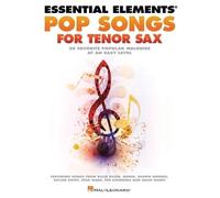 Essential Elements Pop Songs for Tenor Saxophone (Tascabile)