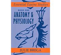 Essential Equine Studies: Anatomy & Physiology: 1