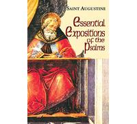 Essential Expositions of the Psalms