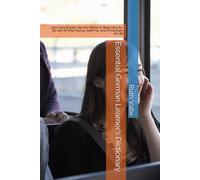 Essential German Learner’s Dictionary: 1000 Core English-German Words for Beginners (A1-B1) with Writing Practice, Grammar, and a Final Exam (A1-B1)