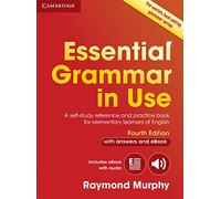 Essential Grammar in Use with Answers and Interactive eBook: A Self-Study Reference and Practice Book for Elementary Learners of English [Lingua inglese]