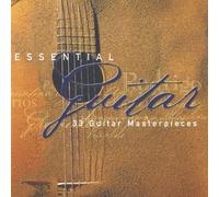 Essential Guitar: 33 Guitar Masterpieces by Various Artists (2002-05-03)