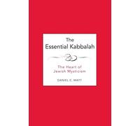 Daniel C Matt The Essential Kabbalah (Tascabile)