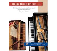 Essential Keyboard Repertoire, Vol 1: 100 Early Intermediate Selections in Their Original Form - Baroque to Modern, Comb Bound Book [Lingua inglese]
