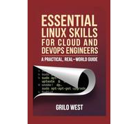 Essential Linux Skills for Cloud and DevOps Engineers: A Practical, Real-World Guide
