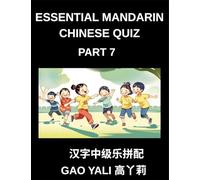 Essential Mandarin Chinese Quiz (Part 7)- Simplified Chinese Character Fun Moderate Level Tests with Engaging Left-Right Matching Activities Suitable for Kids Teens Adults and HSK Learners