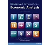 Essential Mathematics for Economic Analysis (4th Edition) by Sydsaeter, Knut, Hammond, Peter, Strom, Arne (2012) Paperback