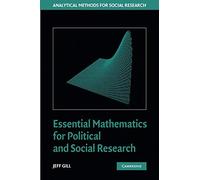 Essential Mathematics for Political and Social Research