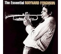 Essential Maynard Ferguson