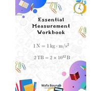 Essential Measurement Workbook: Measurement Fundamentals with 15 Solved Examples + 30 Practice Problems per Chapter