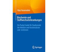 Essential Medical Biochemistry and Metabolic Disease: Ein Pocket Guide Für Studierende Der Medizin Und Assistenzärzte Und -ärztinnen: Ein Pocket Guide ... Und Assistenzärzte Und -ärztinnen