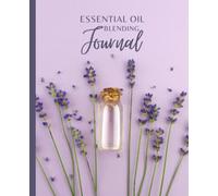 Essential Oil Blending Journal