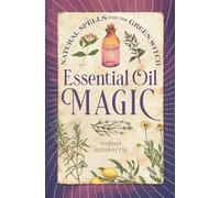 Vervain Helsdottir Essential Oil Magic (Copertina rigida)