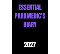 Essential Paramedic’s Diary 2027